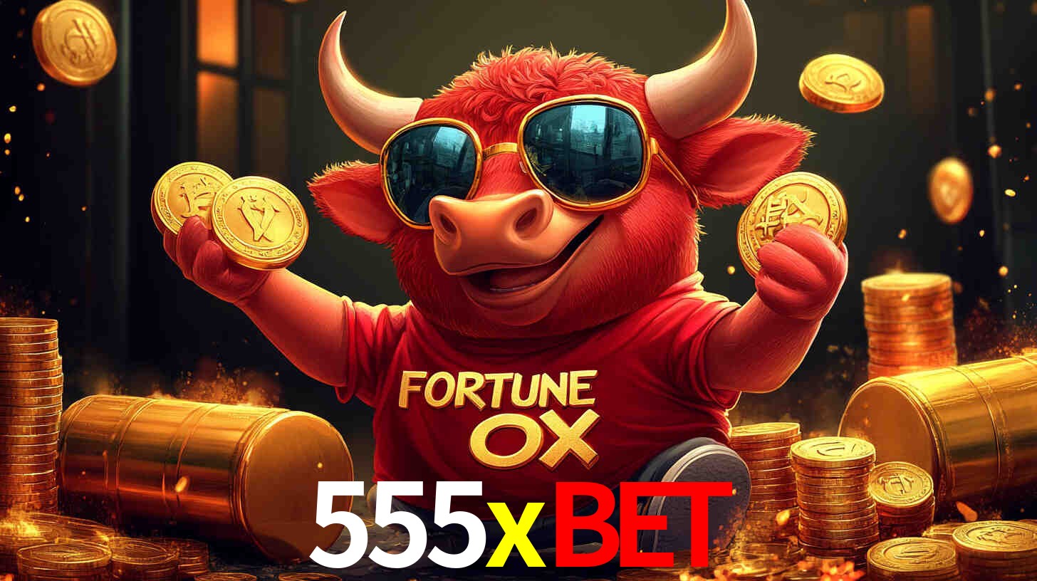 Apostas Esportivas na 555xbet: Um Guia Completo