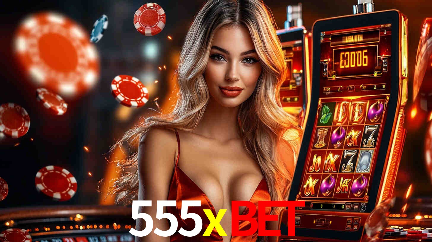555xbet: Seu Cassino Premiado com Pagamentos Rápidos